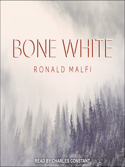 Title details for Bone White by Ronald Malfi - Available